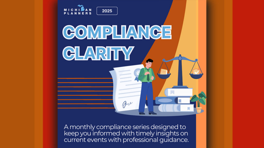 Compliance Clarity: A monthly compliance series designed to keep you informed with timely insights on current events with professional guidance.